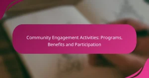 Community Engagement Activities: Programs, Benefits and Participation