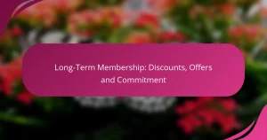 Long-Term Membership: Discounts, Offers and Commitment
